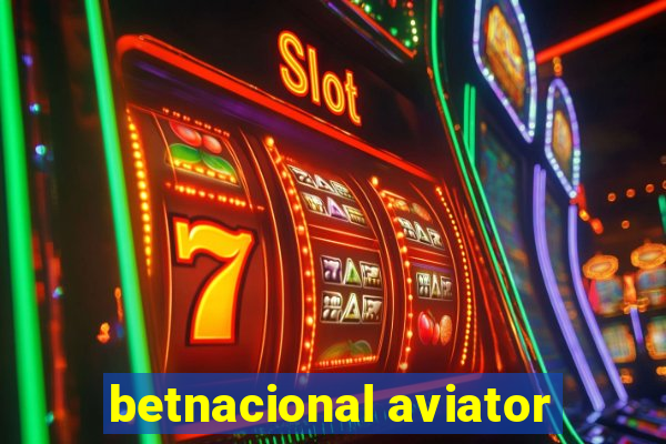 betnacional aviator